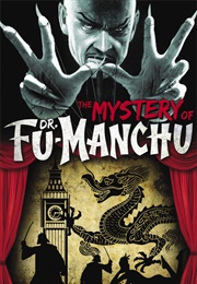 The Mystery of Dr. Fu Manchu (Sax Rohmer)