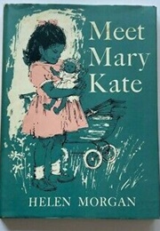 Meet Mary Kate (Helen Morgan)