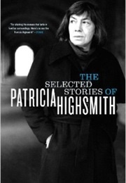 The Selected Stories (Patricia Highsmith)