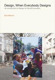 Design, When Everybody Designs (Ezio Manzini)