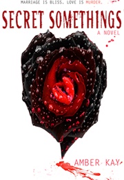 Secret Somethings (Amber Kay)
