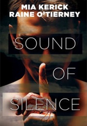 Sound of Silence (Raine O'Tierney)