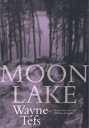 Moon Lake (Wayne Tefs)