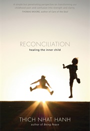 Reconciliation (Thich Nhat Hanh)