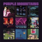 Purple Mountains (Purple Mountains, 2019)