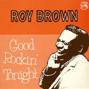 Roy Brown - Good Rockin' Tonight