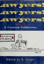 Lawyers! Lawyers! Lawyers! (Sam Gross)
