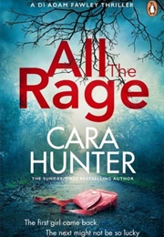 All the Rage (Cara Hunter)