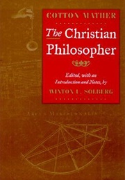 The Christian Philosopher (Cotton Mather)
