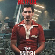 The Snitch Cartel: Origins