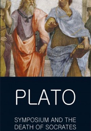 Symposium and the Death of Socrates (Plato)