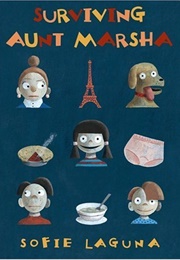 Surviving Aunt Marsha (Sofie Laguna)