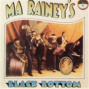 Ma Rainey - Ma Rainey's Black Bottom