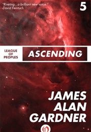 Ascending (James Alan Gardner)