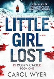 Little Girl Lost (Carol Wyer)