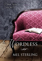 Wordless (Mel Sterling)