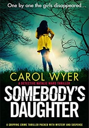 Somebody's Daughter (Carol Wyer)