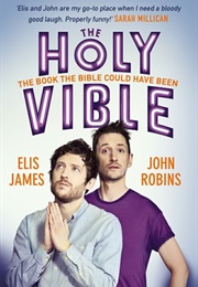 The Holy Vible (Elis James & John Robins)