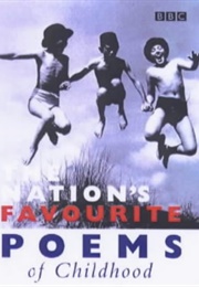 The Nation's Favourite Poems of Childhood (Alex Esther Warwick (Ed.))