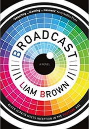 Broadcast (Liam Brown)
