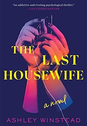 The Last Housewife (Ashley Winstead)