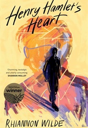 Henry Hamlet&#39;s Heart (Rhiannon Wilde)