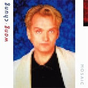 Wang Chung - Mosaic