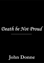 &#39;Death Be Not Proud&#39; (John Donne)