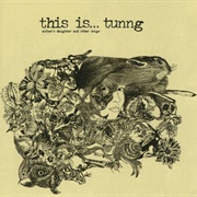 Tunng - Mother's Daughter and Other Songs