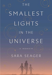 The Smallest Lights in the Universe (Sara Seager)