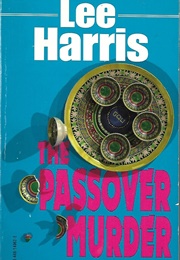 The Passover Murder (Lee Harris)