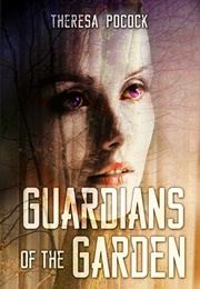 Guardians of the Garden (Theresa Pocock)