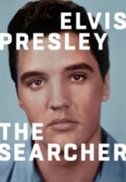 Elvis Presley: The Searcher (2018)