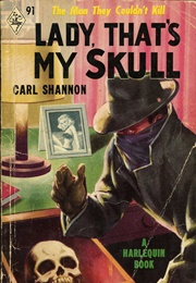 Lady That's My Skull (Carl Shannon)
