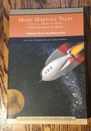 More Martian Tales: Thuvia, Maid of Mars & the Chessmen of Mars (Edgar Rice Burroughs)