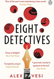 Eight Detectives (Alex Pavesi)