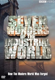 The Seven Wonders of the Industrial World (2003)