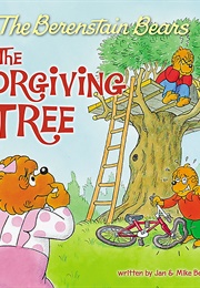 Berenstain Bears: Forgiving Tree (Jan and Mike Berenstain)