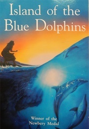 Island of the Blue Dolphins (Scott O&#39;Dell)