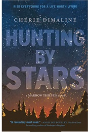 Hunting by Stars (Cherie Dimaline)