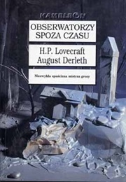 Obserwatorzy Spoza Czasu (H.P. Lovecraft)
