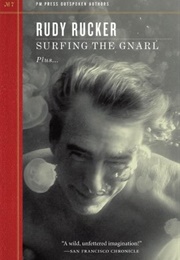 Surfing the Gnarl (Rudy Rucker)