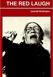 The Red Laugh (Leonid Andreyev)