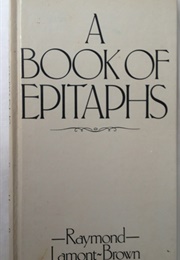 A Book of Epitaphs (Raymond Lamont-Brown)