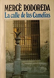 La Calle De Las Camelias (Mercè Rodoreda)