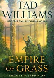 Empire of Grass (Tad Williams)