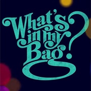 What's in My Bag?
