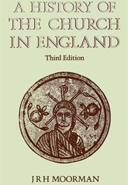 A History of the Church in England (J R H Moore)