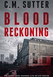 Blood Reckoning (C.M. Sutter)