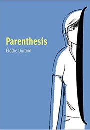Parenthesis (Élodie Durand)